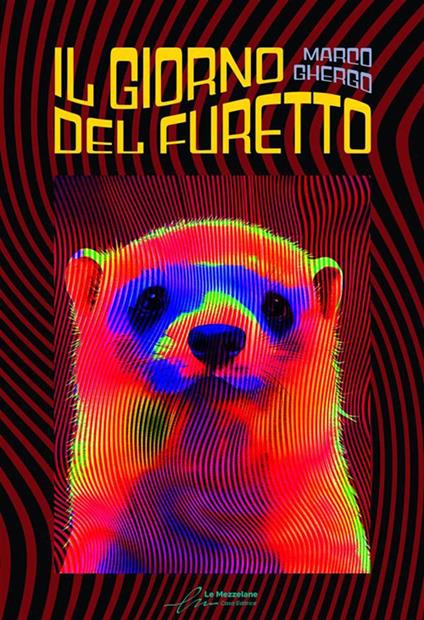 Il giorno del furetto - Marco Ghergo - ebook