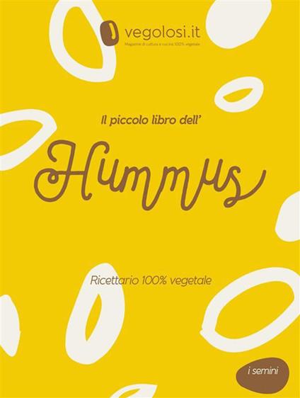 Il piccolo libro dell'hummus - Vegolosi.it - ebook