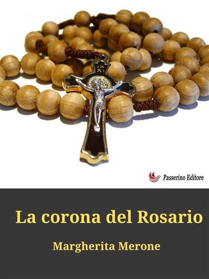 La corona del Rosario - Margherita Merone - ebook