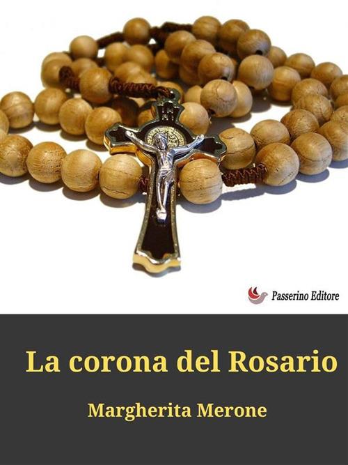 La corona del Rosario - Margherita Merone - ebook