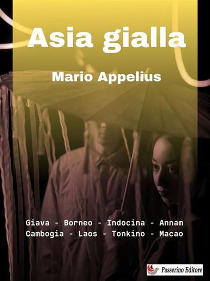 Asia gialla - Mario Appelius - ebook