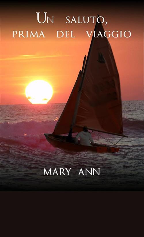 Un saluto, prima del viaggio - Annamaria Mei - copertina
