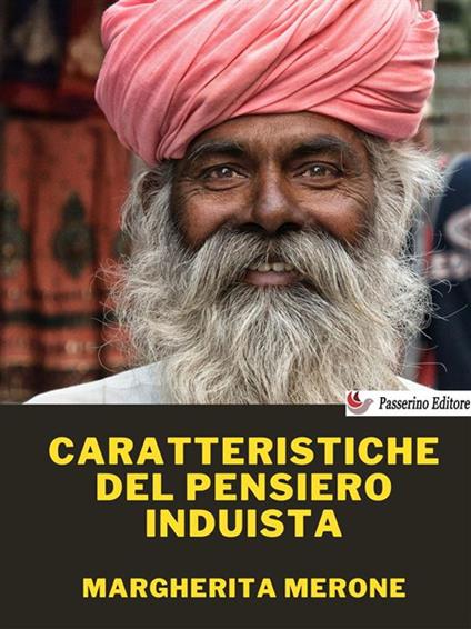 Caratteristiche del pensiero induista - Margherita Merone - ebook
