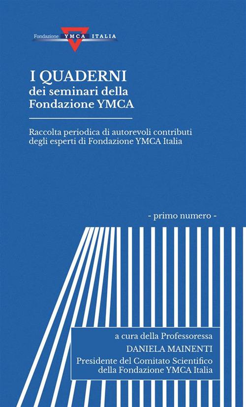 I quaderni dei seminari della Fondazione YMCA. Vol. 1 - copertina