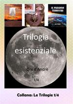 Trilogia esistenziale