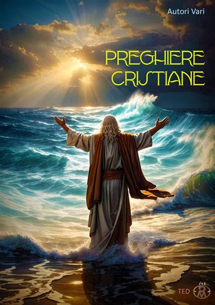 Preghiere cristiane - Autori vari - ebook