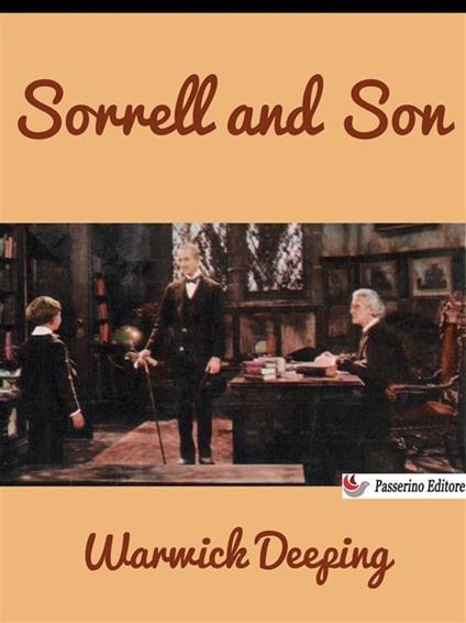 Sorrell and Son - Warwick Deeping - ebook