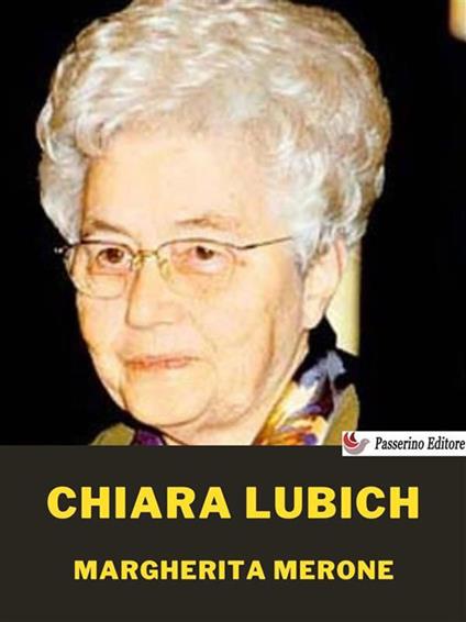 Chiara Lubich - Margherita Merone - ebook
