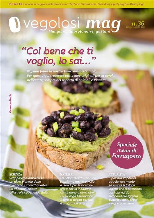 Vegolosi Mag. Mangiare, approfondire, gustare (2023). Vol. 36 - Vegolosi.it - ebook
