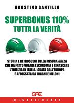 Superbonus 100% tutta la verità