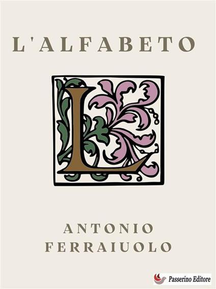 L' alfabeto - Antonio Ferraiuolo - ebook