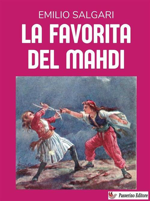 La favorita del Mahdi - Emilio Salgari - ebook