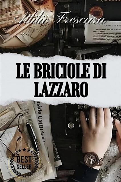 Le briciole di Lazzaro - Attilio Frescura - ebook