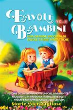 Favole per bambini. Una grande raccolta di favole e fiabe fantastiche. Vol. 12