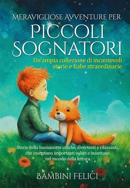 Meravigliose avventure per piccoli sognatori - Sognatori Piccoli - ebook
