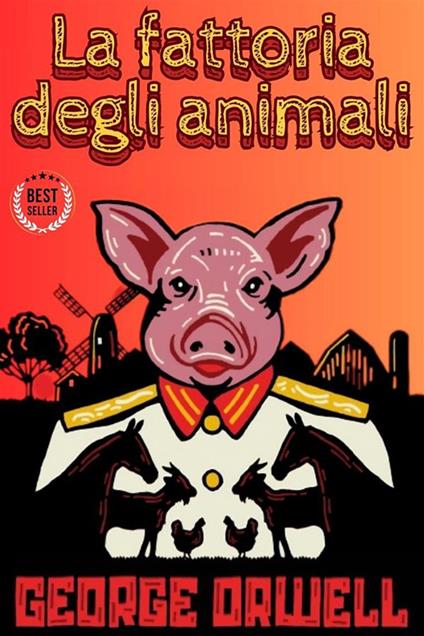 La fattoria degli animali. Ediz. integrale - George Orwell,Roberto Arduini,Enrique Breccia,Lorenzo Pierangeli - ebook