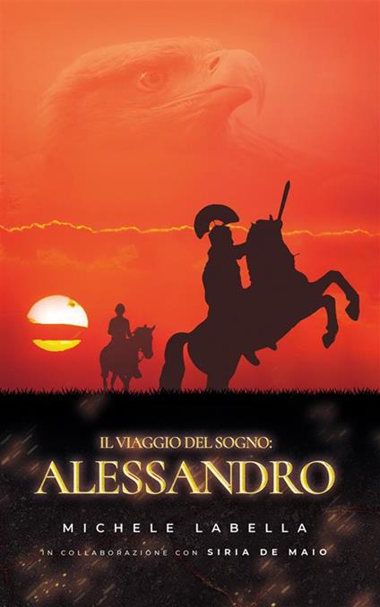 Il viaggio del sogno: Alessandro - Michele Labella - ebook
