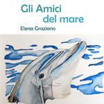 Gli amici del mare. Le favole di Hely. Vol. 1