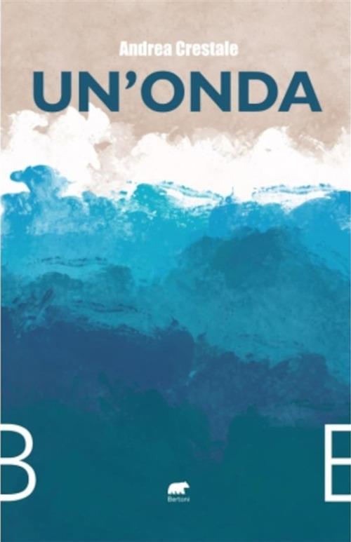 Un' onda - Andrea Crestale - ebook