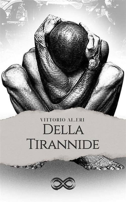 Della tirannide - Vittorio Alfieri - ebook