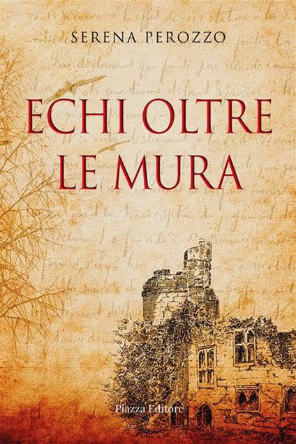 Echi oltre le mura - Serena Perozzo - ebook