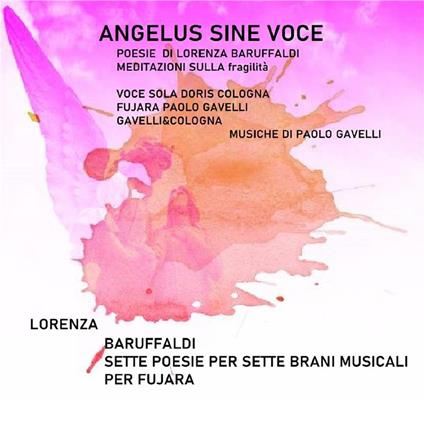 Angelus Sine Voce 7 poesie per sette brani musicali per fujara