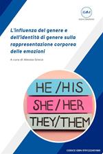 L' influenza del genere e dell'identità di genere sulla rappresentazione corporea delle emozioni