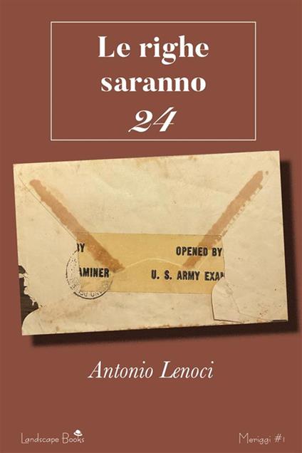 Le righe saranno 24 - Antonio Lenoci - ebook