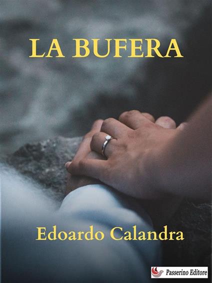 La bufera - Edoardo Calandra - ebook