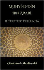 Il trattato dell'unità (Risâlatu-l-Ahadiyyah)