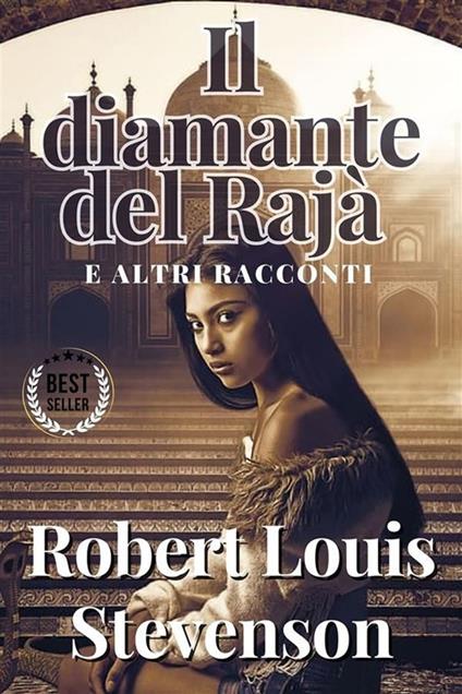 Il diamante del rajà e altri racconti - Robert Louis Stevenson - ebook