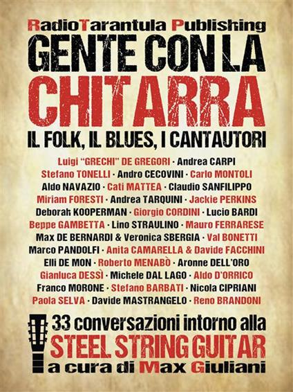 Gente con la chitarra. Il folk, il blues, i cantautori - Max Giuliani - ebook