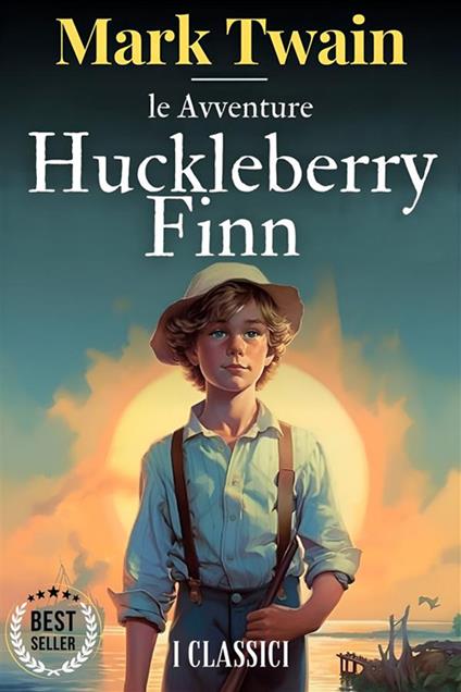 Le avventure di Huckleberry Finn - Mark Twain - ebook