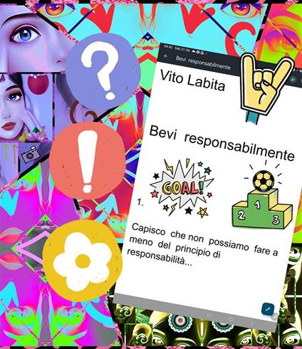 Bevi responsabilmente. Capisco che non possiamo fare a meno del principio di responsabilità - Vito Labita - ebook