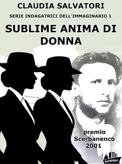 Sublime anima di donna - Claudia Salvatori - ebook