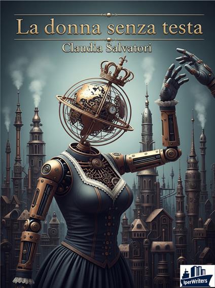 La donna senza testa - Claudia Salvatori - ebook