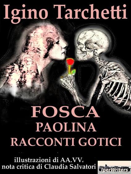 Fosca Paolina - Igino Tarchetti - ebook