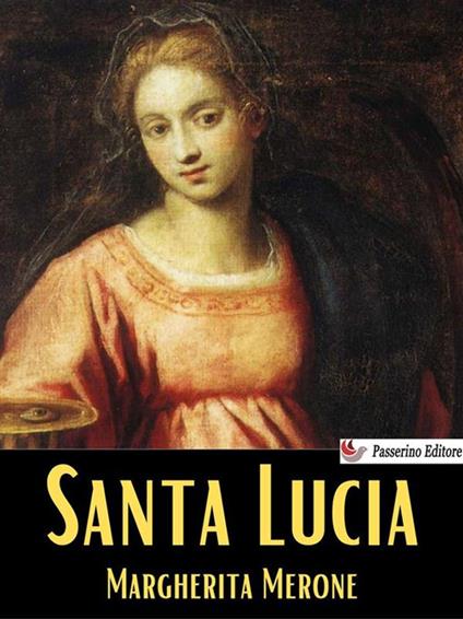 Santa Lucia - Margherita Merone - ebook