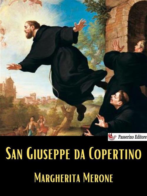 San Giuseppe da Copertino - Margherita Merone - ebook