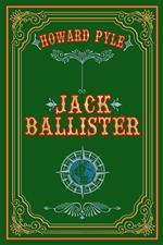 Jack Ballister. Nuova ediz.