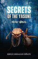 Secrets of the Yasuní. Micro-Stories.