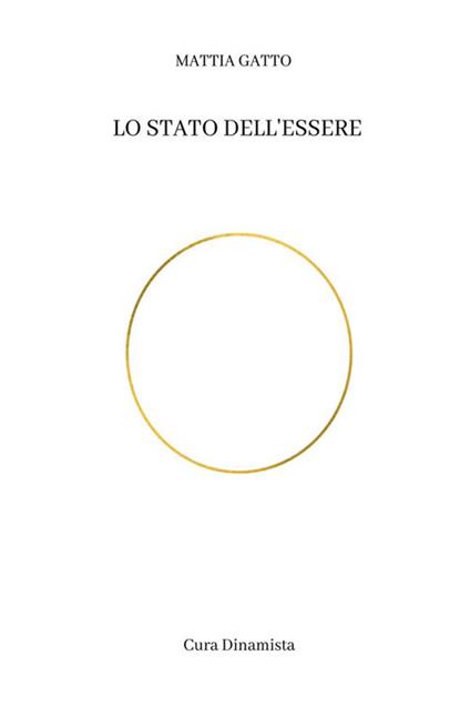 Lo stato dell'essere - Mattia Gatto - ebook