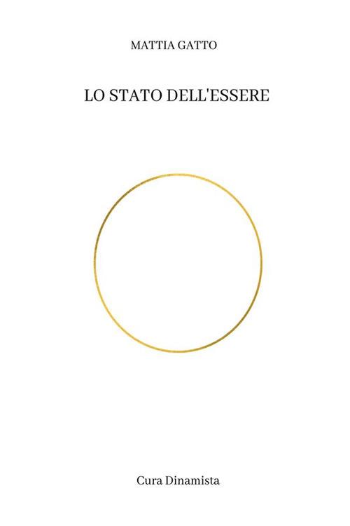 Lo stato dell'essere - Mattia Gatto - ebook