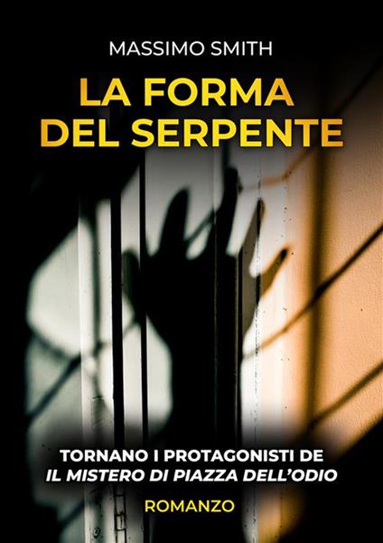 La forma del serpente - Massimo Smith - ebook