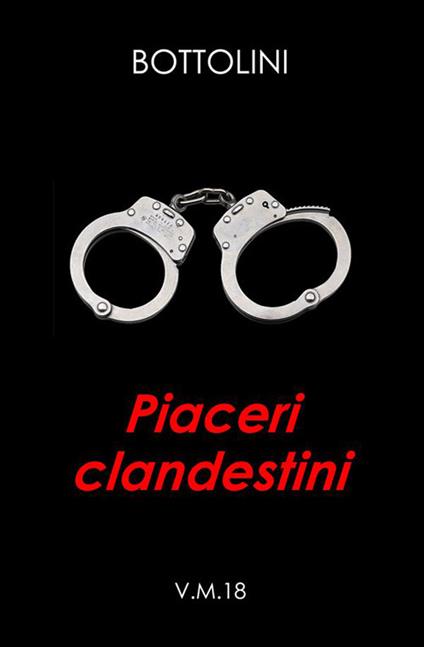 Piaceri clandestini - Bottolini - copertina