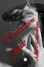 Rievocazione fatale