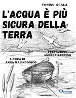 L' acqua è più sicura della terra