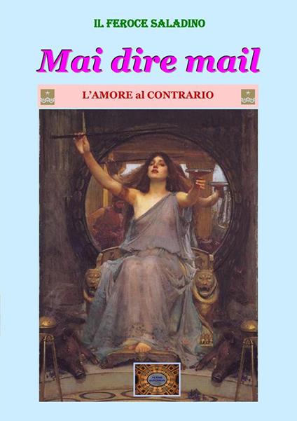 Mai dire mail. L'amore al contrario - Dino Finetti - copertina