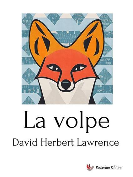 La volpe - D. H. Lawrence - ebook