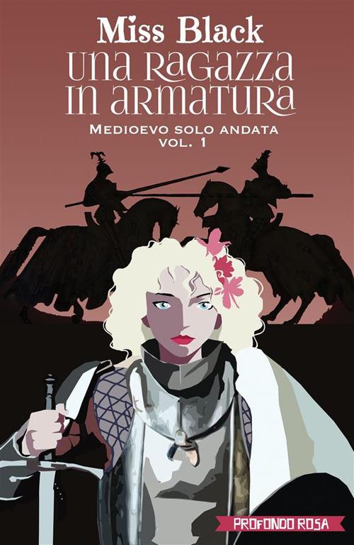 Una ragazza in armatura - Miss Black - ebook